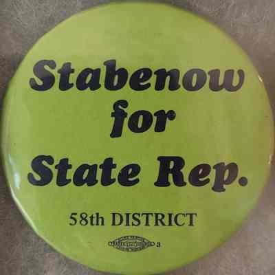 Stabenow for State Rep. 58th District Button