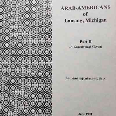 Arab-Americans of Lansing, Michigan Part II (1978)