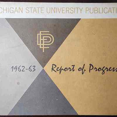 MSU 1962-63 Report of Progress