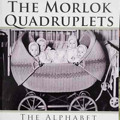 The Morlok Quadruplets: The Alphabet Sisters by Cotton