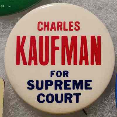 Charles Kaufman for Supreme Court Button