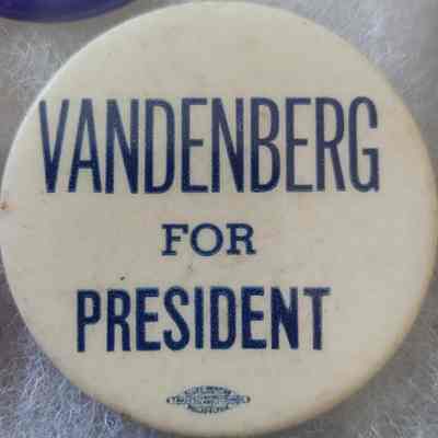Vandenberg for President Button