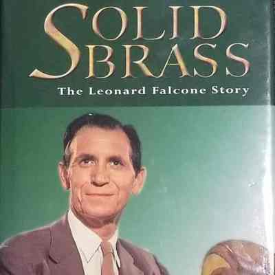 Solid Brass: The Leonard Falcone Story by Comstock