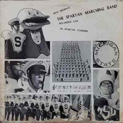MSU Presents the Spartan Marching Band Recorded Live in Spartan Stadium (1970)