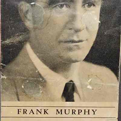 Frank Murphy: What He Has Done Pamphlet