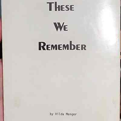 These We Remember by Menger