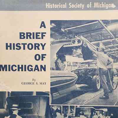 A Brief History of Michigan by May