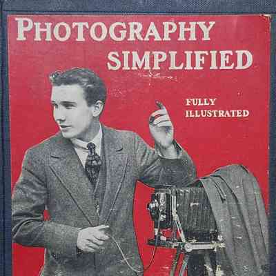 Photography Simplified (1915)
