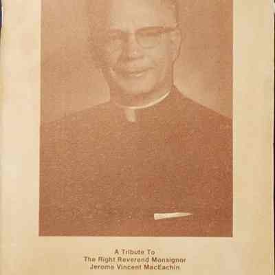 Msgr. Jerome Vincent MacEachin Tribute Program