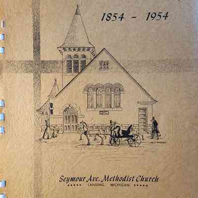 Seymour Ave. Methodist Church, Lansing, Michigan, 1854-1954, Booklet