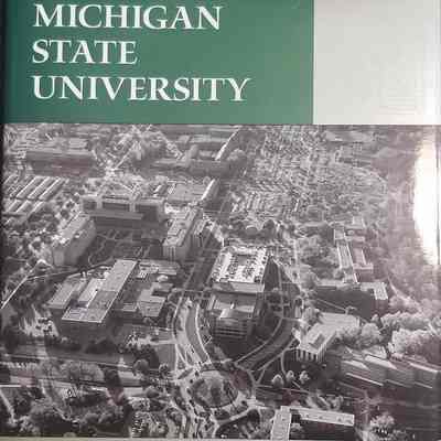 Michigan State University: The Rise of a Research University and the New Millennium, 1970-2005 by Noverr