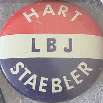Hart-LBJ-Staebler Coattail Button