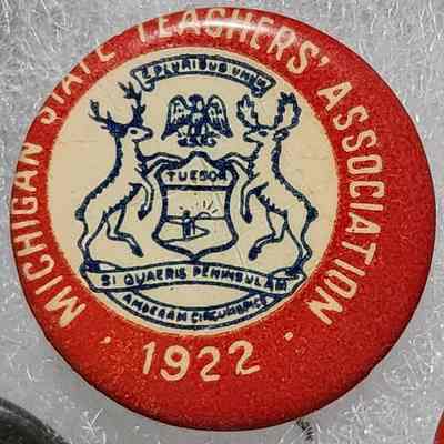 Michigan State Teachers' Association 1922 Button