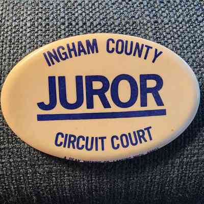Ingham County Circuit Court Juror Button