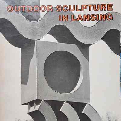Outdoor Sculpture in Lansing by Fay L. Hendry