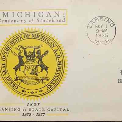 Michigan Centenary of Statehood 1935 First Day Cover