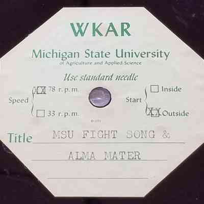 WKAR MSU Fight Song & Alma Mater 78 RPM Record