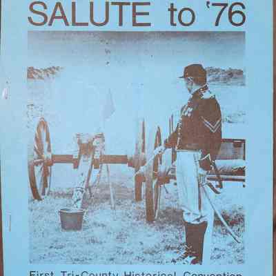 Salute to '76, First Tri-County Historical Convention, June 22, 1974, Pamphlet
