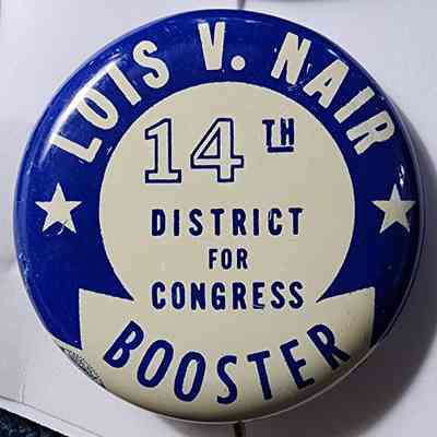 Lois Nair Congressional Button