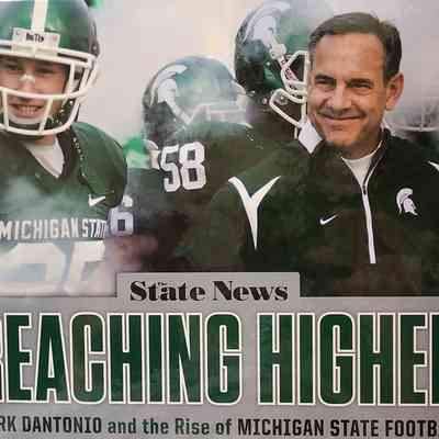 Reaching Higher: Mark Dantonio and the Rise of Michigan State Football