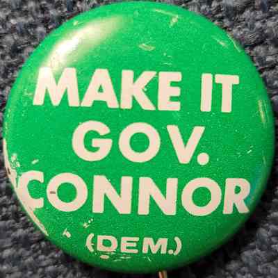 Make it Gov. Connor Button
