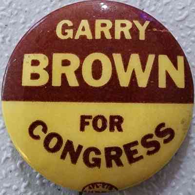 Garry Brown for Congress Button