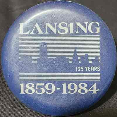 Lansing 125 Years, 1859-1984, Button