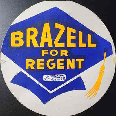 Brazell for Regent Pinback
