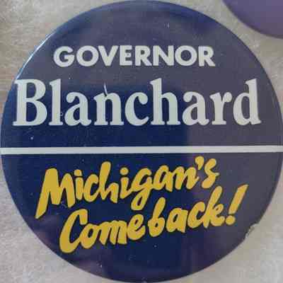 Governor Blanchard Michigan's Comeback! Button