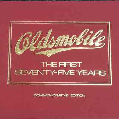Oldsmobile: The First Seventy-Five Years Commemorative Edition