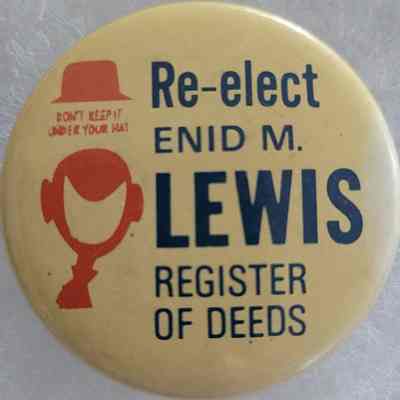 Enid M. Lewis Reelection Register of Deeds Button