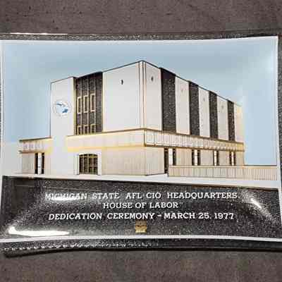Michigan State AFL-CIO Headquarters Dedication Glass Tray