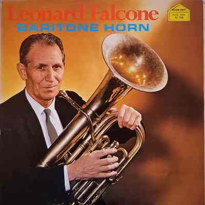Leonard Falcone Baritone Horn Record (1968)
