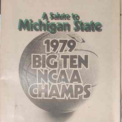 A Salute to Michigan State 1979 Big Ten NCAA Champs Newspaper