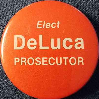 Elect DeLuca Prosecutor Button