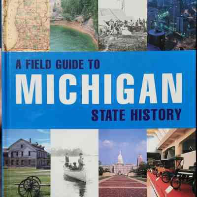 A Field Guide to Michigan State History by Alloy