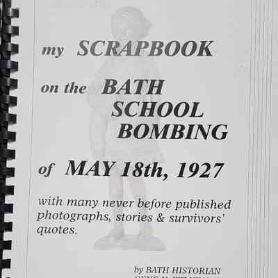 My Scrapbook on the Bath School Bombing of May 18th, 1927 by Wilkins