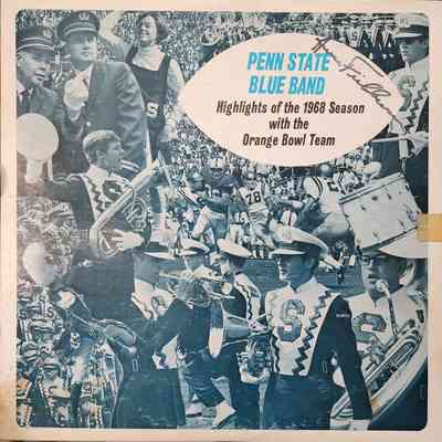 Penn State Blue Band Highlights of the 1968 Season with the Orange Bowl Team Record