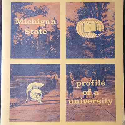 Michigan State: Profile of a University