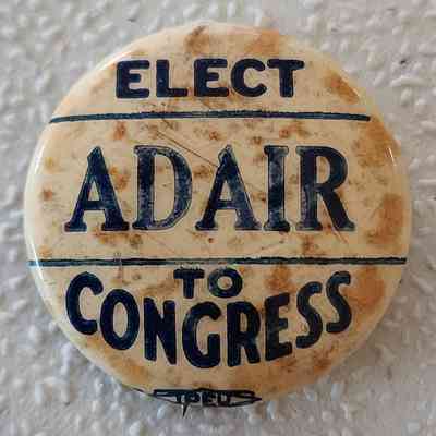 Elect Adair to Congress Button