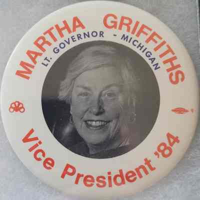 Martha Griffiths VP Hopeful Button