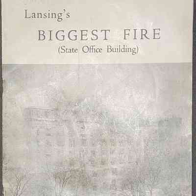 Lansing's Biggest Fire (State Officr Building) by Carver (1951)