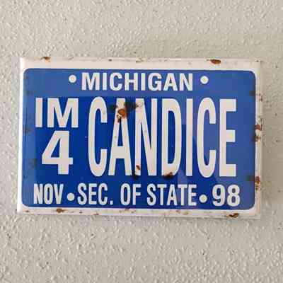 I'm 4 Candice Secretary of State 1998 License Plate Button