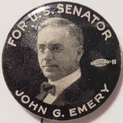 John G. Emery for U.S. Senator Button