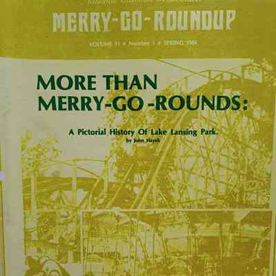 More Than Merry-Go-Rounds: A Pictorial History of Lake Lansing Park by Hayek (1984)