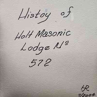 History of Holt Masonic Lodge No. 572 (2004)