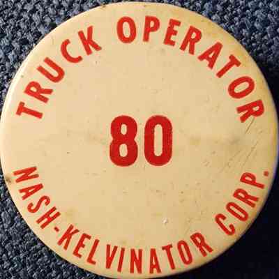 Nash-Kelvinator Corp. Truck Operator Badge 80