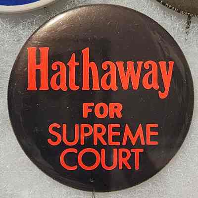 Hathaway for Supreme Court Button