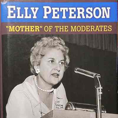 Elly Peterson: Mother of the Moderates by Fitzgerald