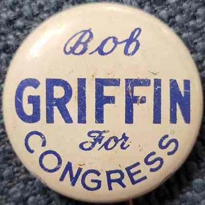 Bob Griffin for Congress Button